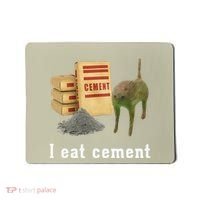 I Eat Cement Cursed Cat Funny Oddly Specific Dank Meme Mousepad thumb 0