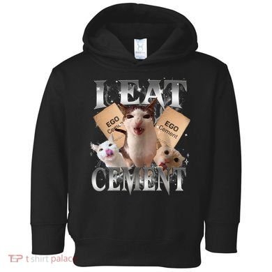 I Eat Cement Cursed Cat Funny Oddly Specific Dank Meme Cat Toddler Hoodie