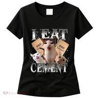 I Eat Cement Cursed Cat Funny Oddly Specific Dank Meme Cat Women's T-Shirt thumb 0