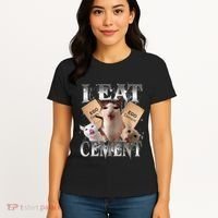 I Eat Cement Cursed Cat Funny Oddly Specific Dank Meme Cat Women's T-Shirt thumb 4