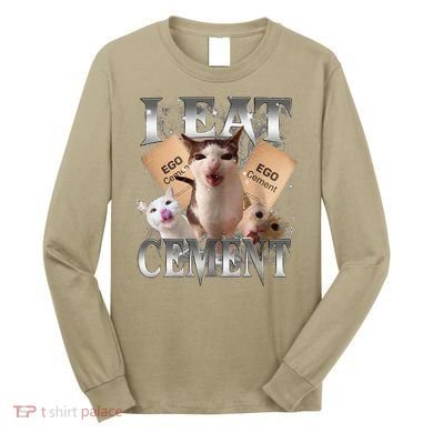 I Eat Cement Cursed Cat Funny Oddly Specific Dank Meme Cat Long Sleeve Shirt