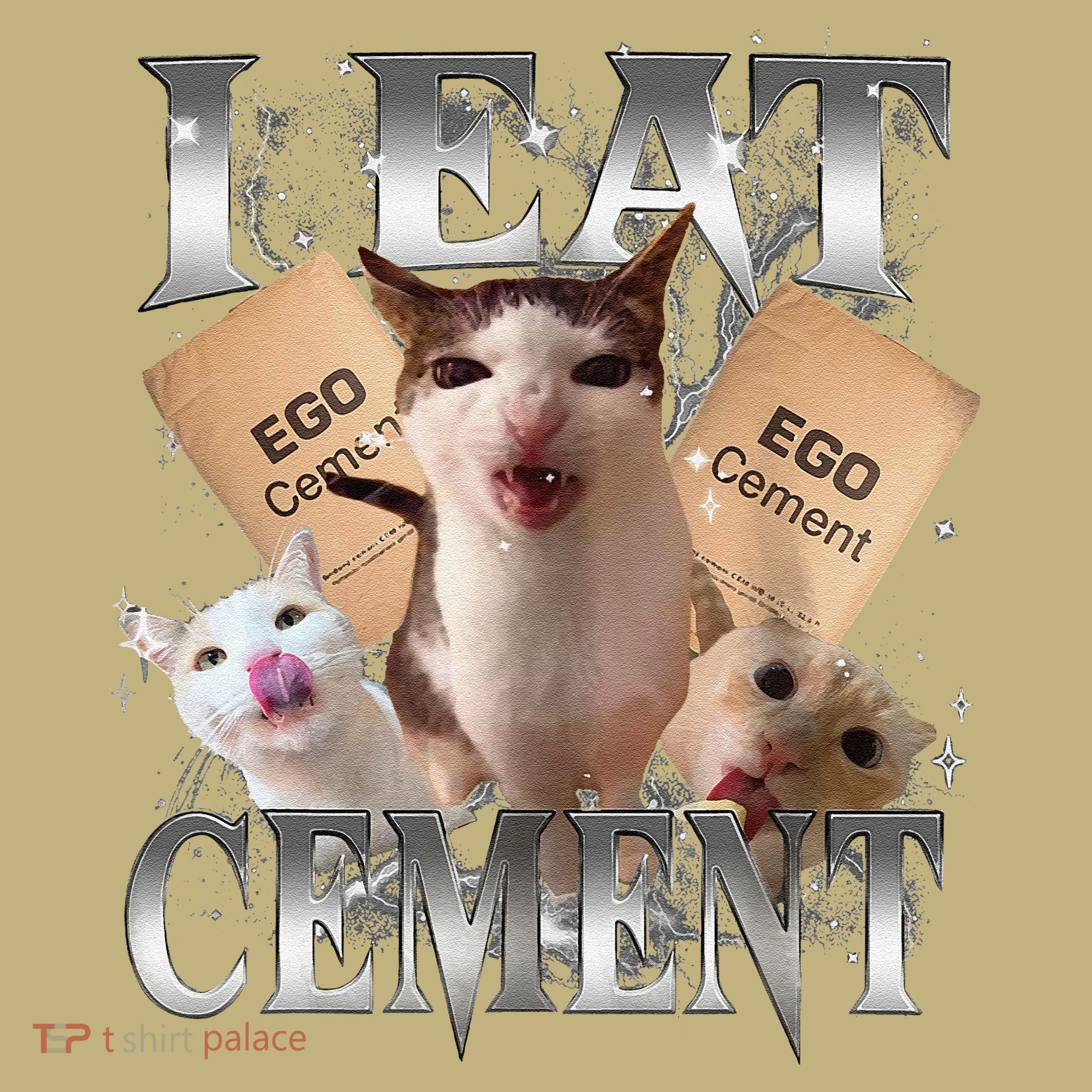 I Eat Cement Cursed Cat Funny Oddly Specific Dank Meme Cat T-Shirt
