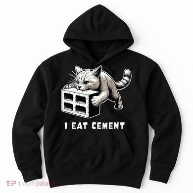 I Eat Cement Cursed Cat Funny Weird Meme Hoodie