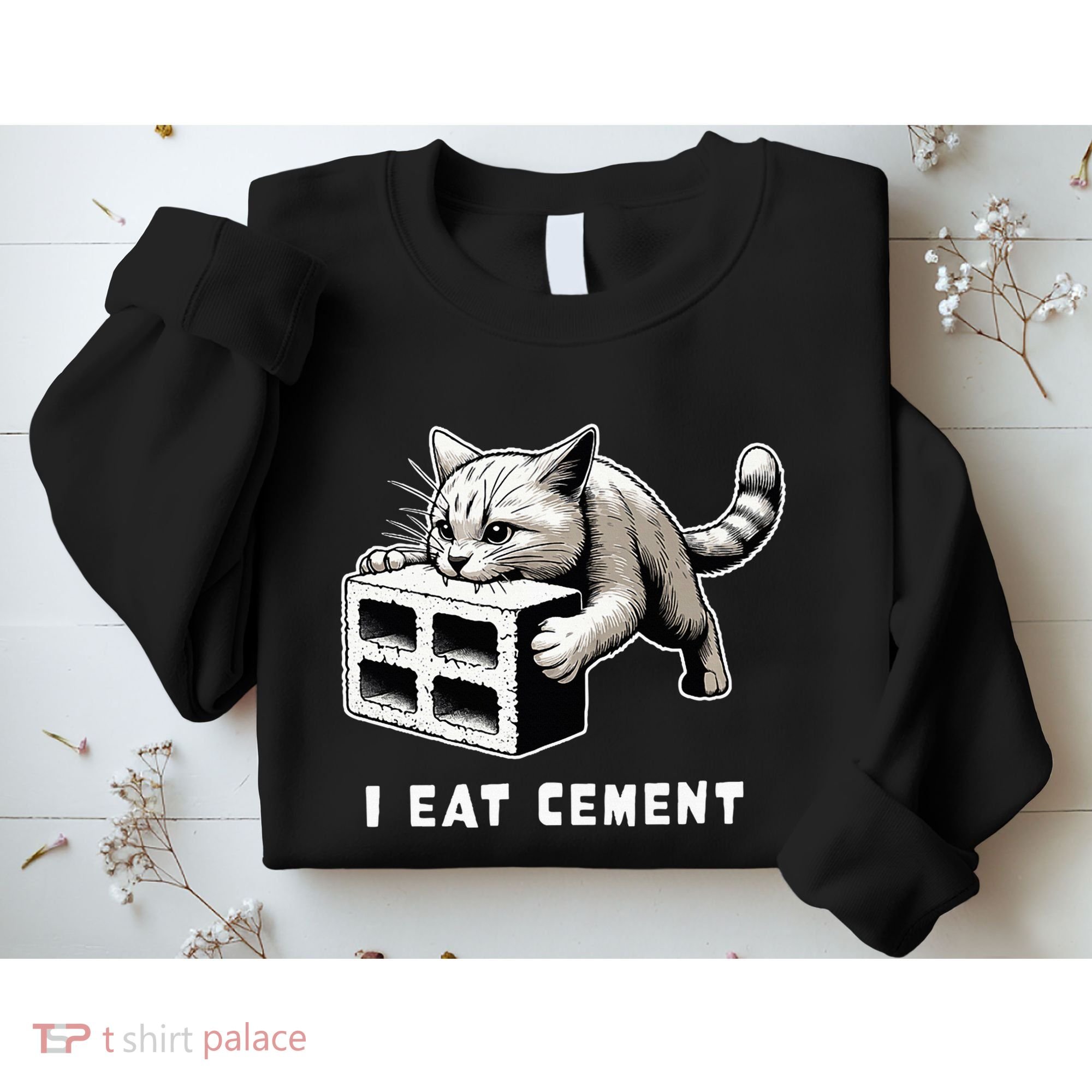 I Eat Cement Cursed Cat Funny Weird Meme Sweatshirt