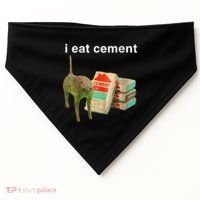 I Eat Cement Cursed Cat Funny Oddly Specific Dank Meme USA-Made Doggie Bandana thumb 0
