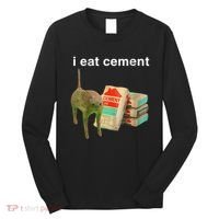 I Eat Cement Cursed Cat Funny Oddly Specific Dank Meme Long Sleeve Shirt thumb 0