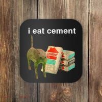 I Eat Cement Cursed Cat Funny Oddly Specific Dank Meme Coaster thumb 0