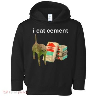 I Eat Cement Cursed Cat Funny Oddly Specific Dank Meme Toddler Hoodie