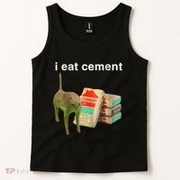 I Eat Cement Cursed Cat Funny Oddly Specific Dank Meme Tank Top thumb 2