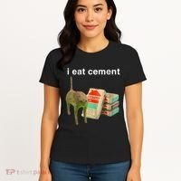 I Eat Cement Cursed Cat Funny Oddly Specific Dank Meme Women's T-Shirt thumb 4