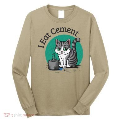 I Eat Cement Cursed Cat Funny Oddly Specific Dank Meme Long Sleeve Shirt