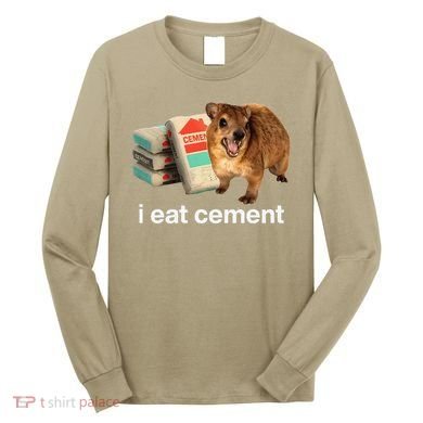 I Eat Cement Cursed Hyrax Funny Oddly Specific Dank Meme Long Sleeve Shirt