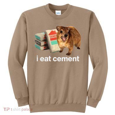 I Eat Cement Cursed Hyrax Funny Oddly Specific Dank Meme Sweatshirt