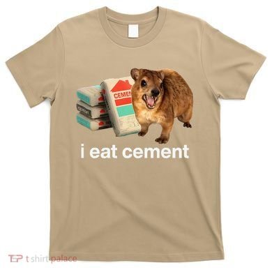 I Eat Cement Cursed Hyrax Funny Oddly Specific Dank Meme T-Shirt