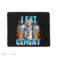 I Eat Cement Cursed Cat Funny Oddly Specific Dank Meme Mousepad thumb 0