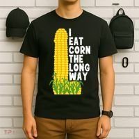 I Eat Corn The Long Way Funny T-Shirt thumb 6