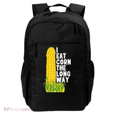 I Eat Corn The Long Way Funny Backpack