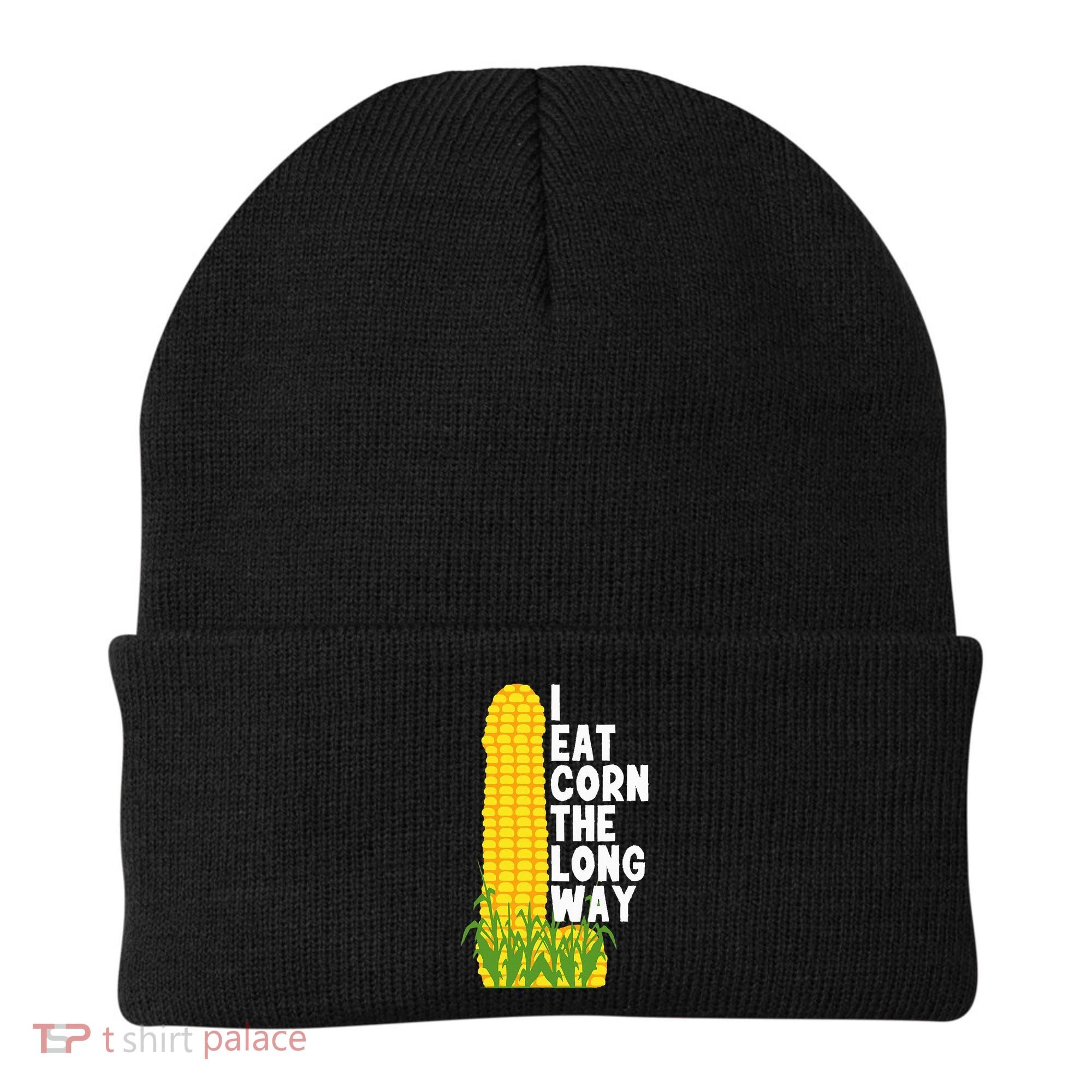 I Eat Corn The Long Way Funny Beanie