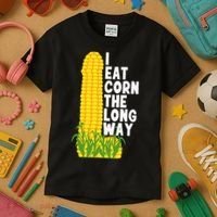 I Eat Corn The Long Way Funny Kids T-Shirt thumb 3