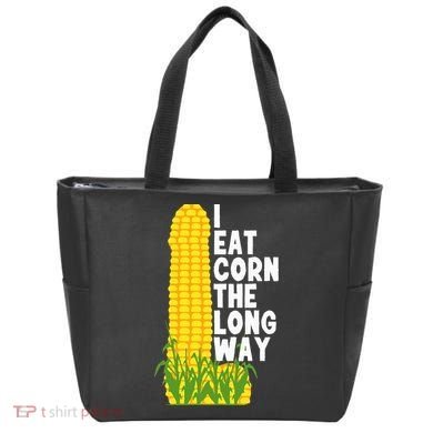 I Eat Corn The Long Way Funny Tote Bag