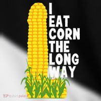 I Eat Corn The Long Way Funny Toddler Fine Jersey T-Shirt thumb 2