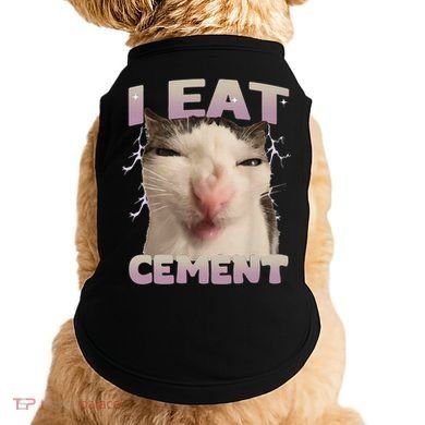 I Eat Cement Cursed Cat Funny Oddly Specific Dank Meme Doggie Tank