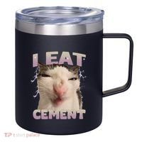 I Eat Cement Cursed Cat Funny Oddly Specific Dank Meme 12oz Stainless Steel Coffee Mug thumb 0