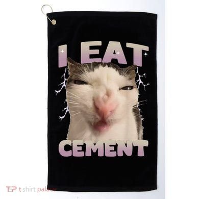I Eat Cement Cursed Cat Funny Oddly Specific Dank Meme Golf Towel