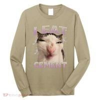 I Eat Cement Cursed Cat Funny Oddly Specific Dank Meme Long Sleeve Shirt thumb 0