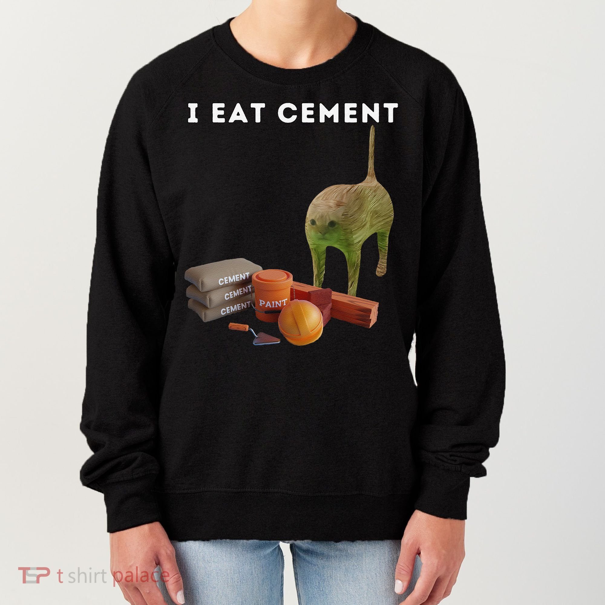 I Eat Cement Funny Cat Cursed Oddly Specific Dank Meme Women's Sweatshirt