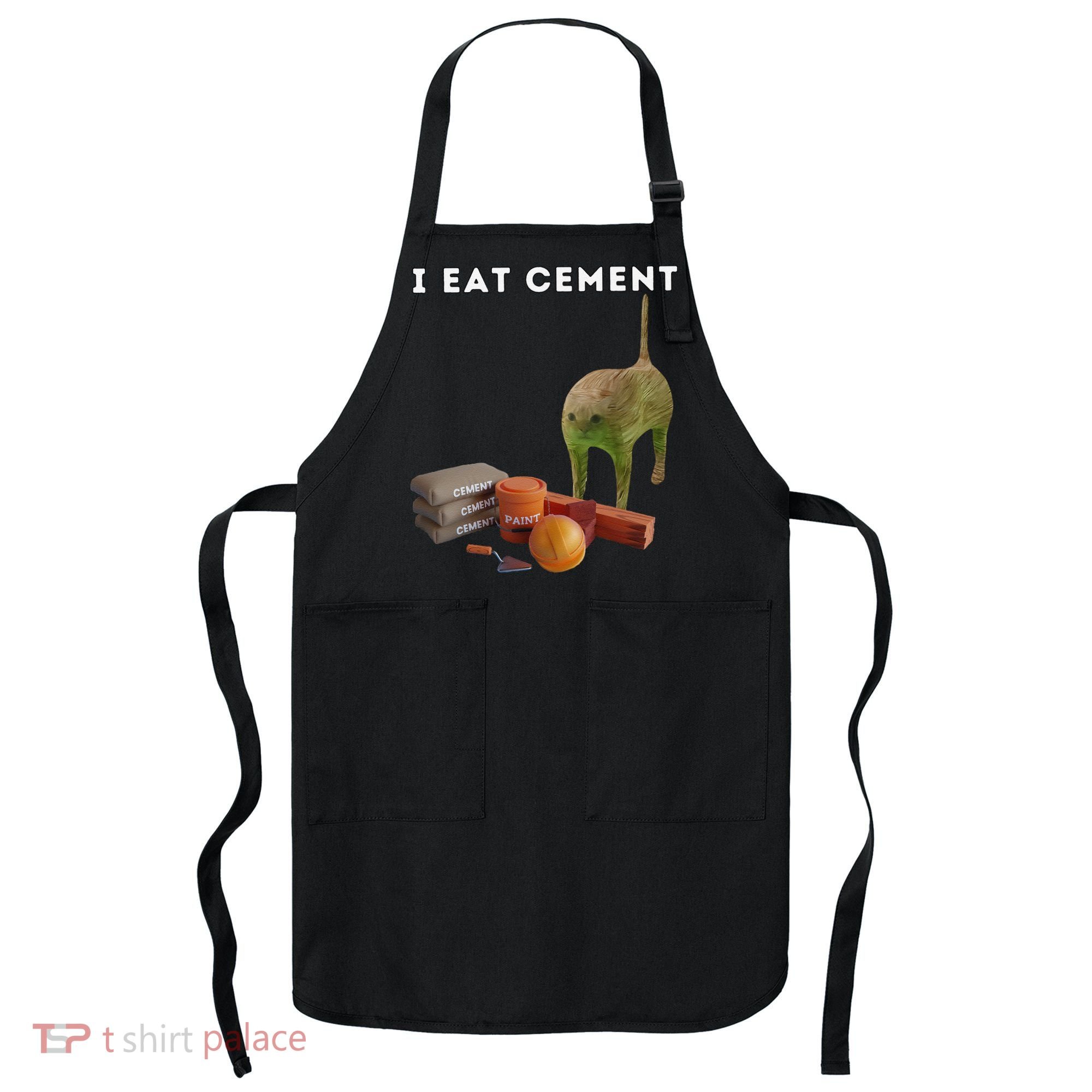 I Eat Cement Funny Cat Cursed Oddly Specific Dank Meme Apron