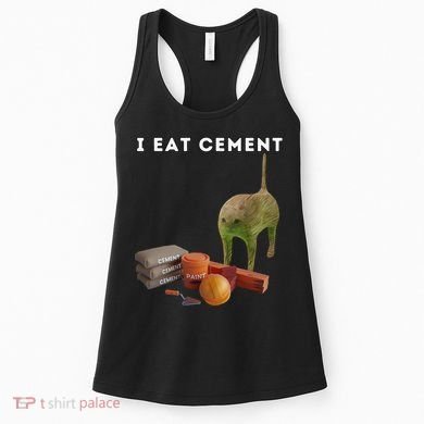 I Eat Cement Funny Cat Cursed Oddly Specific Dank Meme Women's Tank Top