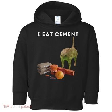 I Eat Cement Funny Cat Cursed Oddly Specific Dank Meme Toddler Hoodie