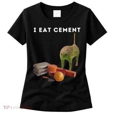 I Eat Cement Funny Cat Cursed Oddly Specific Dank Meme Women's T-Shirt