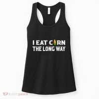 I Eat Corn The Long Way Funny Inappropriate Embarrassing Women's Tank Top thumb 0