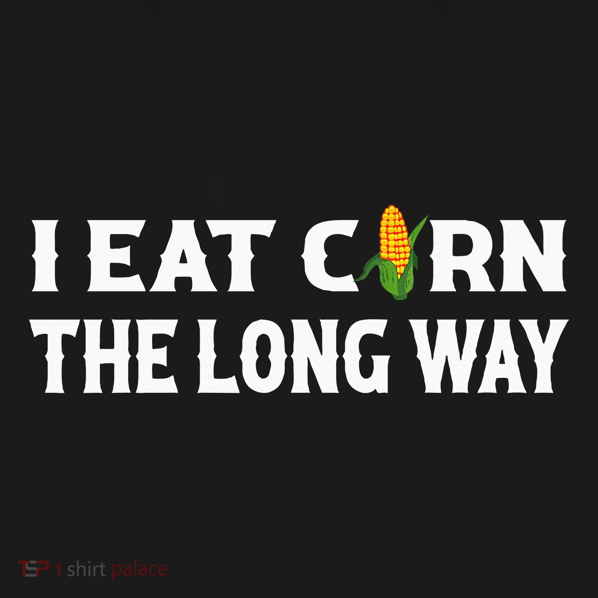 I Eat Corn The Long Way Funny Inappropriate Embarrassing Visor
