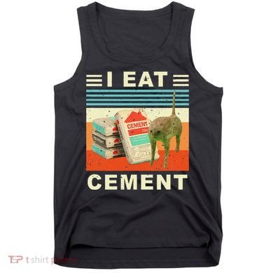 I Eat Cement Cursed Cat Funny Oddly Specific Dank Meme Tank Top