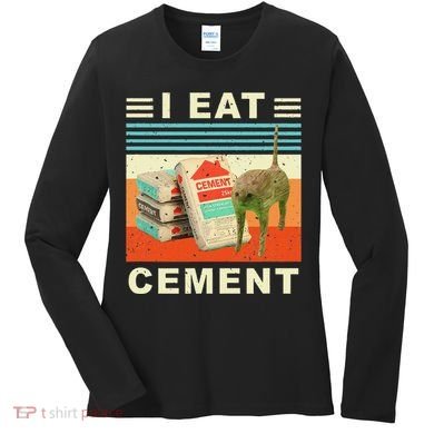 I Eat Cement Cursed Cat Funny Oddly Specific Dank Meme Women's Long Sleeve Shirt