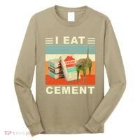 I Eat Cement Cursed Cat Funny Oddly Specific Dank Meme Long Sleeve Shirt thumb 0