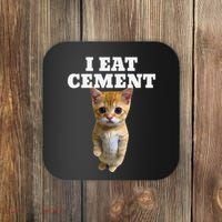 I Eat Cement Cat Meme Coaster thumb 0