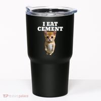 I Eat Cement Cat Meme Tumbler thumb 0
