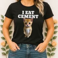 I Eat Cement Cat Meme Women's T-Shirt thumb 2