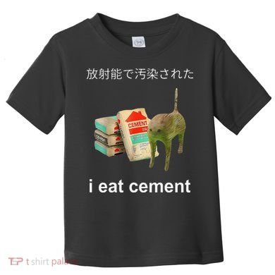 I Eat Cement Cat Japanese Meme Cat Oddly Specific Weired Toddler T-Shirt