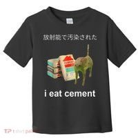 I Eat Cement Cat Japanese Meme Cat Oddly Specific Weired Toddler T-Shirt thumb 0