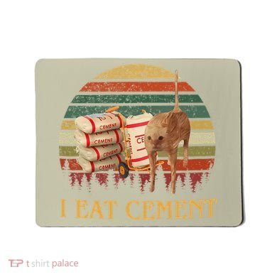 I Eat Cement Cursed Cat Funny Meme Lover Mousepad