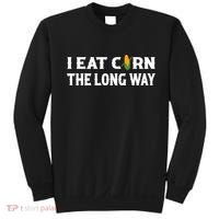I Eat Corn The Long Way Funny Inappropriate Embarrassing Sweatshirt thumb 0