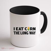 I Eat Corn The Long Way Funny Inappropriate Embarrassing Coffee Mug thumb 1
