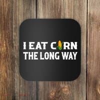 I Eat Corn The Long Way Funny Inappropriate Embarrassing Coaster thumb 0