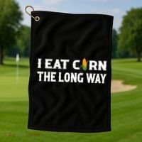 I Eat Corn The Long Way Funny Inappropriate Embarrassing Golf Towel thumb 1