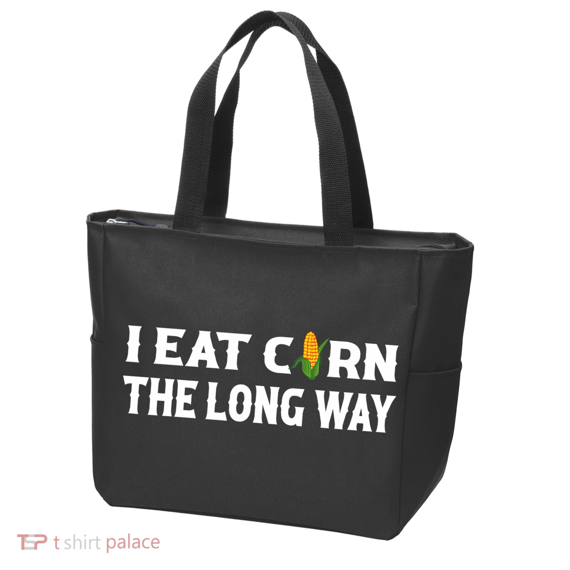 I Eat Corn The Long Way Funny Inappropriate Embarrassing Tote Bag